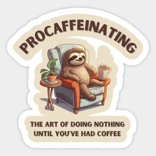 Procaffeinating Sticker